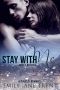 [Stay With Me 03] • Betrayal